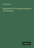 Biographie des Troubadours Bernhard von Ventadorn