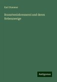 Branntweinbrennerei und deren Nebenzweige Branntweinbrennerei und deren Nebenzweige
