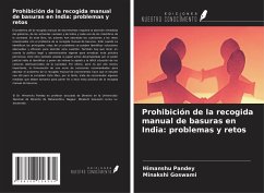 Prohibición de la recogida manual de basuras en India: problemas y retos - Pandey, Himanshu; Goswami, Minakshi