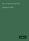 Chapters on ants