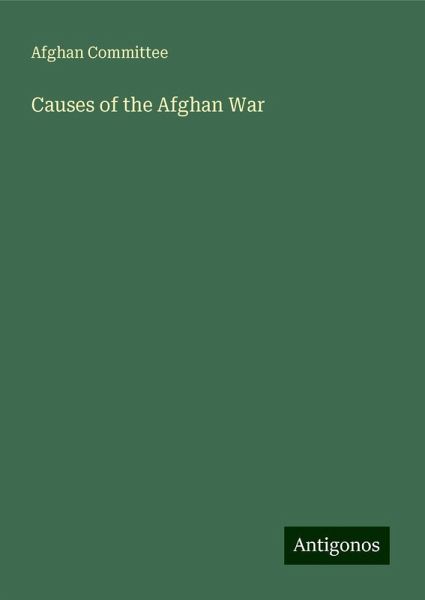 Causes of the Afghan War