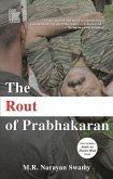 The Rout of Prabhakaran The Rout of Prabhakaran
