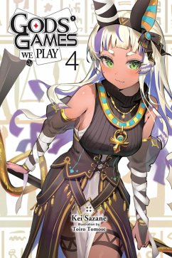 Gods' Games We Play, Vol. 4 (Light Novel) - Sazane, Kei