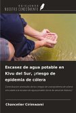 Escasez de agua potable en Kivu del Sur, ¡riesgo de epidemia de cólera Escasez de agua potable en Kivu del Sur, ¡riesgo de epidemia de cólera