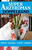 Super Arztroman Doppelband 1001 (eBook, ePUB)