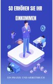 So erhöhen Sie Ihr Einkommen (eBook, ePUB)