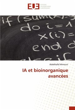 IA et bioinorganique avancées - Mimouni, Abdelhafid IA et bioinorganique avancées - Mimouni, Abdelhafid