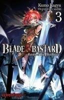 Blade & Bastard, Vol. 3 (light novel) - Kagyu, Kumo