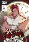 Sss-Class Revival Hunter, Vol. 2 Sss-Class Revival Hunter, Vol. 2
