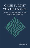 Ohne Furcht vor der Nadel (eBook, ePUB)