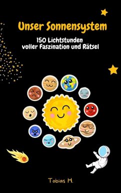 Cover Unser Sonnensystem - 150 Lichtstunden voller Faszination und Rätsel (eBook, ePUB)
