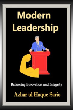 Modern Leadership (eBook, ePUB) - Sario, Azhar ul Haque