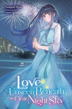 Love Unseen Beneath the Clear Night Sky - Shima, Nanigashi