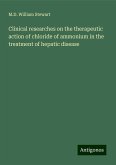 Clinical researches on the therapeutic action of chloride of ammonium in the treatment of hepatic disease