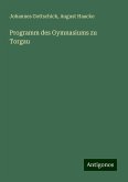 Programm des Gymnasiums zu Torgau Programm des Gymnasiums zu Torgau