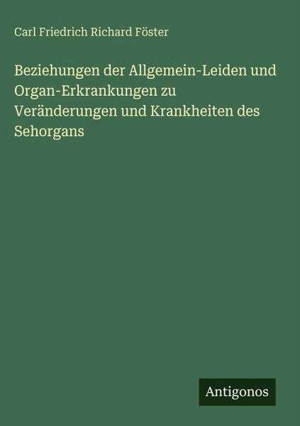 Beziehungen der Allgemein-Leiden und Organ-Erkrankungen zu Veränderungen und Krankheiten des Sehorgans Beziehungen der Allgemein-Leiden und Organ-Erkrankungen zu Veränderungen und Krankheiten des Sehorgans