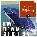 How the Whale Got His Throat (MP3-Download)