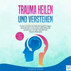 Trauma heilen und verstehen (MP3-Download)