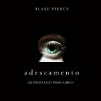 Adescamento (Gli Inizi di Riley Paige—Libro 3) (MP3-Download)