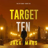 Target Ten (The Spy Game—Book #10) (MP3-Download) Target Ten (The Spy Game—Book #10) (MP3-Download)
