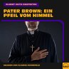 Pater Brown: Ein Pfeil vom Himmel... - Bild 1