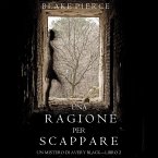 Una Ragione per Scappare (Un Mistero di Avery Black — Libro 2) (MP3-Download)
