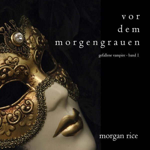 Vor dem Morgengrauen (Gefallene Vampire - Band 1) (MP3-Download) Vor dem Morgengrauen (Gefallene Vampire - Band 1) (MP3-Download)