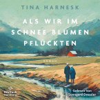 Als wir im Schnee Blumen pflückten (MP3-Download)