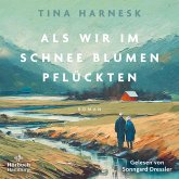 Als wir im Schnee Blumen pflückten (MP3-Download) Als wir im Schnee Blumen pflückten (MP3-Download)