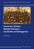 Aromunen, Vlachen, Makedo-Romanen ¿ Geschichte und Ethnogenese Aromunen, Vlachen, Makedo-Romanen ¿ Geschichte und Ethnogenese