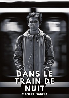 Dans le Train de Nuit - García, Manuel