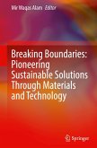 Breaking Boundaries: Pioneering Sustainable Solutions Through Materials and Technology