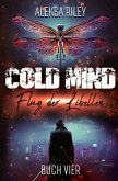 Cold Mind - Flug der Libellen