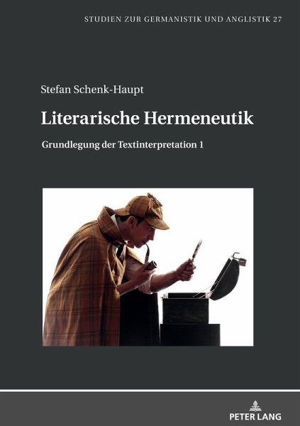 Literarische Hermeneutik Literarische Hermeneutik
