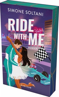 Cover Ride with me - Die Rennstrecke ist sein Leben, bis sie ihn aus der Spur bringt / Racing Hearts Bd.2