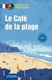 Le Café de la plage Le Café de la plage