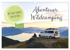 Abenteuer Wildcamping - Mit dem Camper um die Welt (Wandkalender 2025 DIN A3 quer), CALVENDO Monatskalender