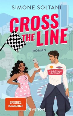 Cover Cross the Line - Auf der Rennstrecke kämpft er um den Sieg, im Leben um ihr Herz / Racing Hearts Bd.1