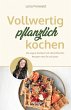 Vollwertig pflanzlich kochen - Bild 1