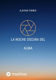 La Noche Oscura Del Alma (eBook, ePUB)