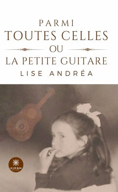 Cover Parmi toutes celles ou la petite guitare (eBook, ePUB)