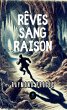 Rêves sang raison (eBook, ePUB) - Bild 1