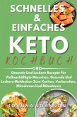 Schnelles & Einfaches Keto-Kochbuch (eBook, ePUB) Schnelles & Einfaches Keto-Kochbuch (eBook, ePUB)