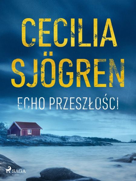 Echo przeszlosci (eBook, ePUB)