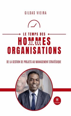 Le temps des hommes et des organisations (eBook, ePUB) - Vieira, Gildas