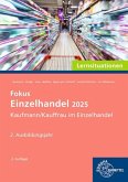 Fokus Einzelhandel 2025 Lernsituationen, 2. Ausbildungsjahr Fokus Einzelhandel 2025 Lernsituationen, 2. Ausbildungsjahr