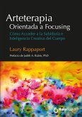 Arteterapia Orientada a Focusing (eBook, ePUB) Arteterapia Orientada a Focusing (eBook, ePUB)