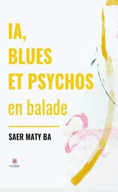Cover IA, blues et psychos en balade (eBook, ePUB)