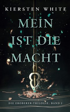 Cover Mein ist die Macht - Die Eroberer-Trilogie, Band 2 (eBook, ePUB)