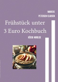 Frühstück unter 3 Euro Kochbuch - Petersen - Clausen, Marcus PC